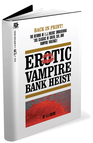 Erotic Vampire Bank Heist